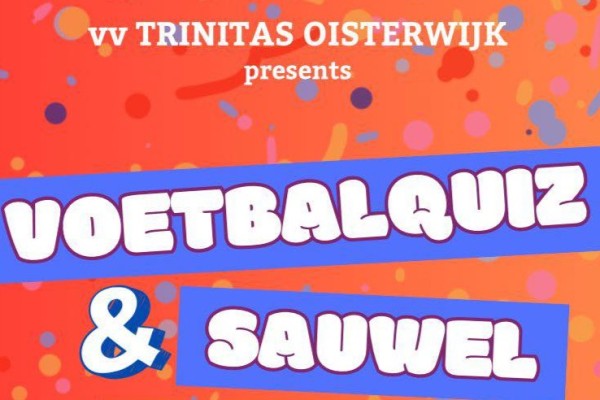 Voetbalquiz en Sauwelavond bij Trinitas Oisterwijk